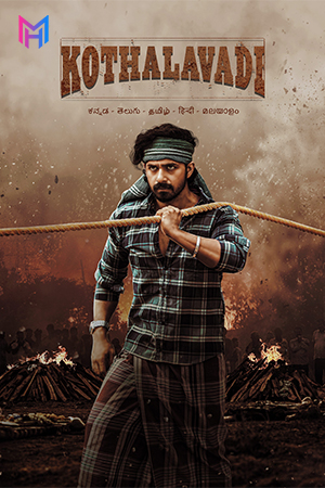 Kothalavadi (2025) Dual Audio [Hindi ORG. + Kannada] Full Movie WEB-DL 480p [550MB] | 720p [1.5GB] | 1080p [2.5GB]