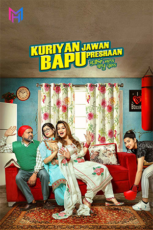 Kuriyan Jawan Bapu Preshaan (2021) WEB-DL Punjabi Full Movie 480p [400MB] | 720p [950MB] | 1080p [2.1GB]