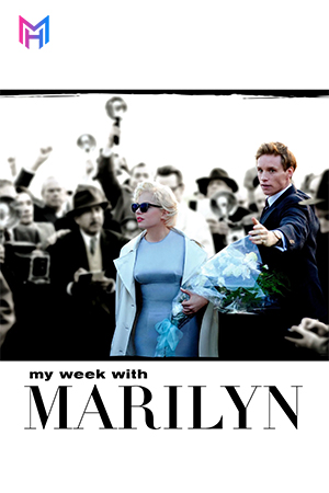 My Week with Marilyn (2011) BluRay Dual Audio [Hindi ORG. + English] Full Movie 480p [350MB] | 720p [900MB] | 1080p [2.1GB]