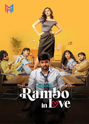 Rambo In Love (2025) Season 1 [S01Ep28 Added] (Hindi + Multi Audio) Hotstar Special Complete Web Series 480p | 720p | 1080p WEB-DL