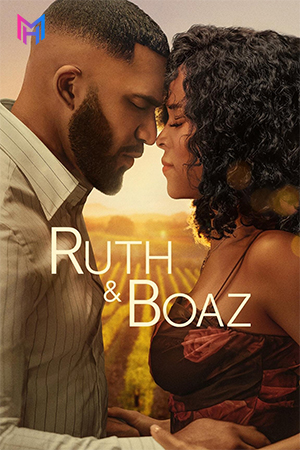 Ruth & Boaz – Netflix Original (2025) WEB-DL Multi Audio [Hindi ORG. + English + Tamil + Telugu] Full Movie 480p [650MB] | 720p [1.1GB] | 1080p [2.7GB]