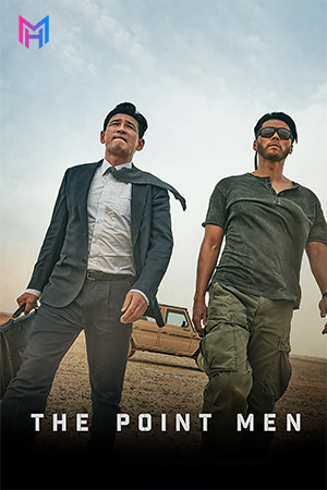 The Point Men (2023) WEB-DL Multi Audio [Hindi ORG. + English + Korean + Tamil] Full Movie 480p [750MB] | 720p [1.2GB] | 1080p [1.9GB]