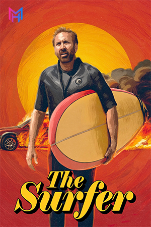 The Surfer (2024) BluRay Multi Audio [Hindi ORG. + English + Tamil + Telugu] Full Movie 480p [550MB] | 720p [1.2GB] | 1080p [2.1GB]