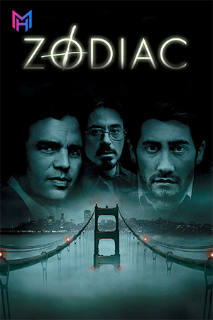 Zodiac (2007) DC BluRay Dual Audio [Hindi ORG. + English] Full Movie 480p [400MB] | 720p [1.3GB] | 1080p [3.3GB]