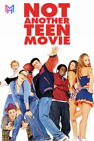 [18+] Not Another Teen Movie (2001) BluRay Dual Audio [Hindi ORG. + English] Full Movie 480p [350MB] | 720p [1GB] | 1080p [2.2GB]