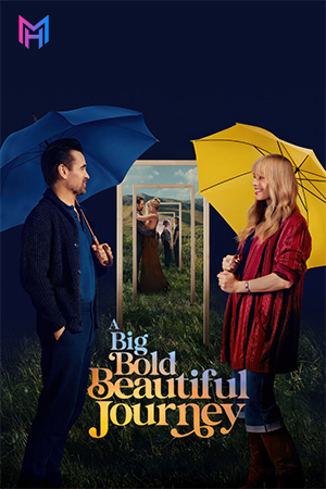 A Big Bold Beautiful Journey (2025) WEB-DL Dual Audio [Hindi ORG. + English] Full Movie 480p [400MB] | 720p [1GB] | 1080p [2.3GB] | 2160p 4K [10.3GB]