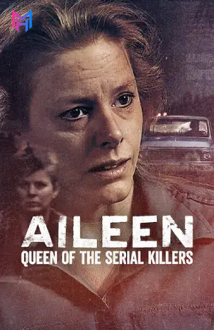 Aileen: Queen of the Serial Killers – Netflix Original (2025) WEB-DL Multi Audio [Hindi ORG. + English + Tamil + Telugu] Full Movie 480p [800MB] | 720p [1.6GB] | 1080p [2.9GB]
