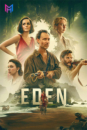 Eden (2024) BluRay Dual Audio [Hindi ORG. + English] Full Movie 480p [500MB] | 720p [1.3GB] | 1080p [2.5GB]