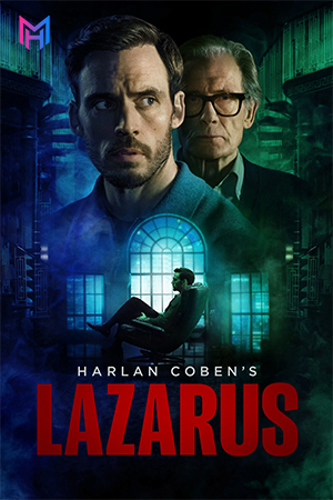 Harlan Coben’s Lazarus (2025) Season 1 Complete [Hindi + Multi Audio] Amazon Prime Web Series 480p | 720p | 1080p WEB-DL