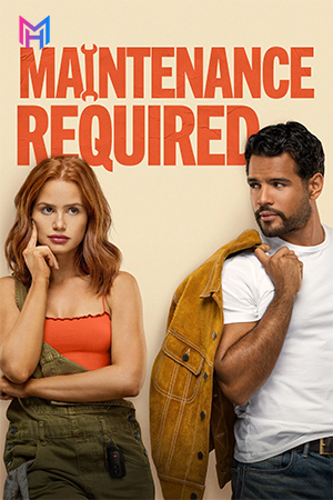 Maintenance Required – Amazon Prime (2025) WEB-DL [Hindi ORG. + Multi Audio] Full Movie 480p [550MB] | 720p [1.4GB] | 1080p [1.9GB]