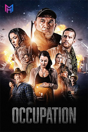 Occupation (2018) BluRay Dual Audio [Hindi ORG. + English] Full Movie 480p [400MB] | 720p [1GB] | 1080p [2.1GB]