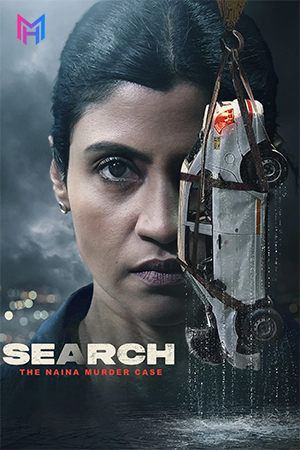 Search: The Naina Murder Case (2025) Season 1 [Hindi + Multi Audio] Hotstar Special Complete Web Series 480p | 720p | 1080p | 2160p 4K WEB-DL