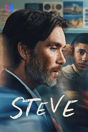 Steve – Netflix Original (2025) WEB-DL Dual Audio [Hindi ORG. + English] Full Movie 480p [400MB] | 720p [800MB] | 1080p [2.8GB]