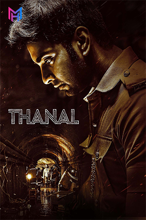 Thanal (2025) WEB-DL Multi Audio [Hindi ORG. + Tamil + Telugu] Full Movie 480p [550MB] | 720p [1.2GB] | 1080p [2GB]