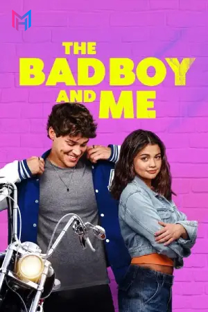 The Bad Boy And Me (2024) BluRay Multi Audio [Hindi ORG. + English + Tamil + Telugu] Full Movie 480p [550MB] | 720p [1.3GB] | 1080p [3.1GB]