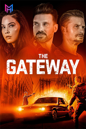 The Gateway (2021) BluRay Dual Audio [Hindi ORG. + English] Full Movie 480p [350MB] | 720p [850MB] | 1080p [1.9GB]