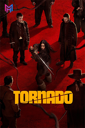 Tornado (2025) BluRay Dual Audio [Hindi ORG. + English] Full Movie 480p [450MB] | 720p [1GB] | 1080p [2.5GB]