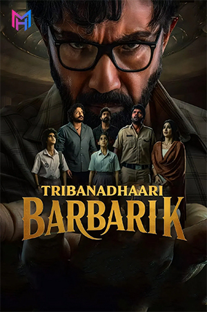 Tribanadhari Barbarik (2025) WEB-DL Multi Audio [Hindi ORG. + Tamil + Telugu + Kannada] Full Movie 480p [600MB] | 720p [1GB] | 1080p [2.8GB] | 2160p 4K [13.8GB]