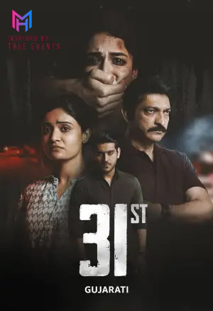 31st (2024) Gujarati WEB-DL Full Movie 480p [450MB] | 720p [1.3GB] | 1080p [2.8GB]