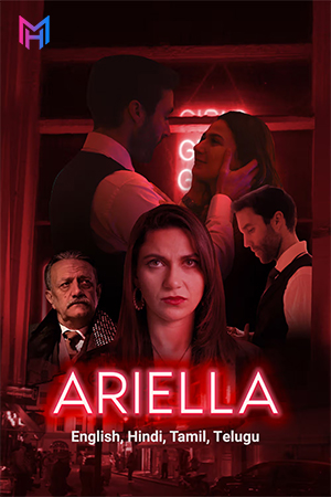Ariella (2025) WEB-DL Multi Audio [Hindi ORG. + English + Tamil + Telugu] Full Movie 480p [500MB] | 720p [1.4GB] | 1080p [2.3GB]