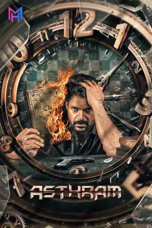 Asthram (2025) WEB-DL Dual Audio [Hindi ORG. + Tamil] Full Movie 480p [400MB] | 720p [1.1GB] | 1080p [2.3GB] | 2160p 4K [9.7GB]