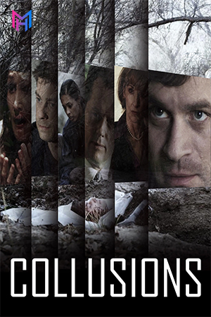 Collusions (2018) WEB-DL Dual Audio {Hindi-English} 480p [270MB] | 720p [810MB] | 1080p [1.7GB]