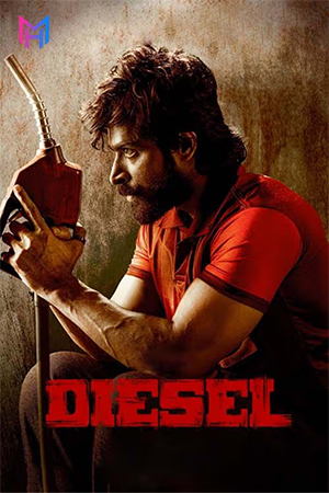 Diesel (2025) WEB-DL Multi Audio [Hindi ORG. + Tamil + Telugu] Full Movie 480p [600MB] | 720p [1.7GB] | 1080p [2.9GB]