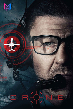 Drone (2017) BluRay Dual Audio [Hindi ORG. + English] Full Movie 480p [300MB] | 720p [850MB] | 1080p [1.8GB]