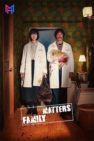 Family Matters (2024) Season 1 Multi Audio [Hindi ORG. + Korean + Tamil + Telugu] Kdrama WEB Series 720p | 1080p WEB-DL