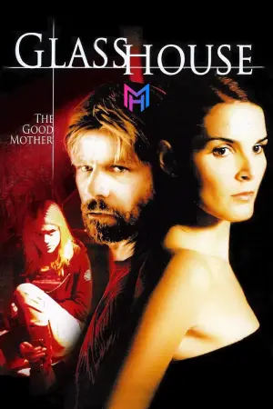 Glass House The Good Mother (2006) Dual Audio {Hindi-English} BluRay 480p [350MB] | 720p [950MB]