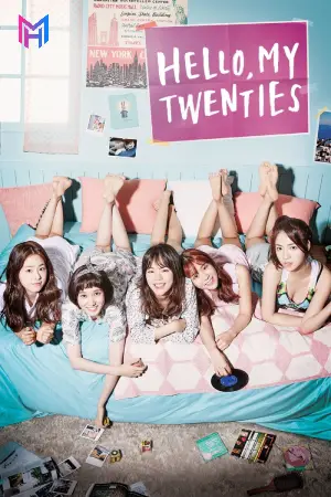 Hello, My Twenties! (Season 1) Dual Audio {Hindi-Korean} K-Drama Series 480p 720p & 1080p WEB-DL
