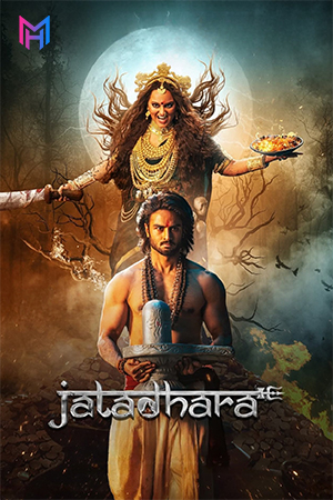 Jatadhara (2025) WEB-DL Dual Audio [Hindi ORG. + Telugu] Full Movie 480p [500MB] | 720p [1.4GB] | 1080p [2.2GB]