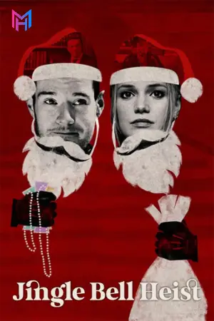 Jingle Bell Heist – Netflix Original (2025) WEB-DL Multi Audio [Hindi ORG. + English + Tamil + Telugu] Full Movie 480p [600MB] | 720p [900MB] | 1080p [1.6GB]