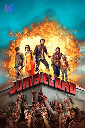 Jombieland (2025) WEB-DL Dual Audio [Hindi + Punjabi] Full Movie 480p [500MB] | 720p [1.2GB] | 1080p [2.6GB]