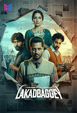 Lakadbaggey (2025) Season 1 Complete Dual Audio [Hindi + Punjabi] WEB Series 480p | 720p | 1080p WEB-DL
