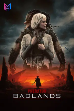 Predator: Badlands (2025) BluRay Multi Audio [Hindi ORG. + English + Tamil + Telugu] Full Movie 480p [500MB] | 720p [1.4GB] | 1080p [3.1GB] | 2160p 4K [22.9GB]