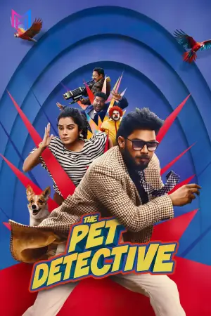 The Pet Detective (2025) WEB-DL Multi Audio [Hindi ORG. + Tamil + Telugu + Malayalam + Kannada] Full Movie 480p [600MB] | 720p [1.6GB] | 1080p [2.5GB] | 2160p 4K [2.4GB]