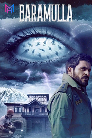 Baramulla (2025) NF WEB-DL Multi Audio [Hindi + Tamil + Telugu] Full Movie 480p [500MB] | 720p [1GB] | 1080p [3.2GB]