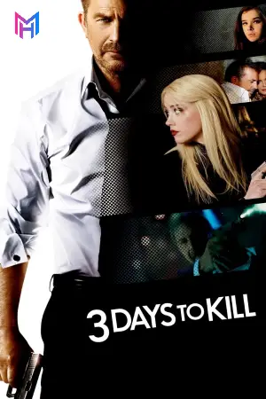 3 Days to Kill (2014) Dual Audio {Hindi-English} BluRay Full Movie 480p [400MB] | 720p [950MB] | 1080p [2GB]