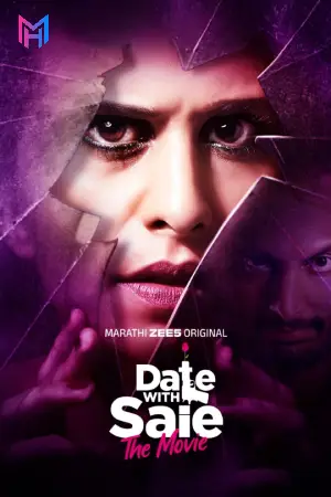 Date With Saie (2025) WEB-DL Multi Audio [Hindi ORG. + Tamil + Telugu + Malayalam + Kannada + Marathi + Bengali] Full Movie 480p [800MB] | 720p [2.1GB] | 1080p [3.2GB]