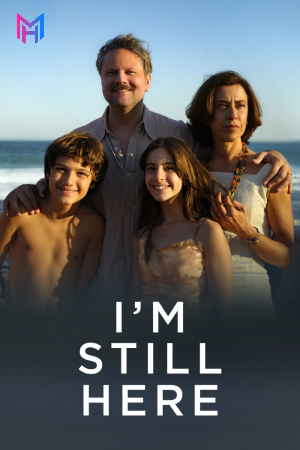 I’m Still Here (2024) Dual Audio [Hindi ORG. + Portuguese] Full Movie WEB-DL 480p [500MB] | 720p [1.5GB] | 1080p [2.6GB] | 2160p 4K [15GB]