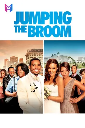 Jumping the Broom (2011) BluRay Dual Audio {Hindi-English} Full Movie 480p [450MB] | 720p [1GB] | 1080p [2.5GB]