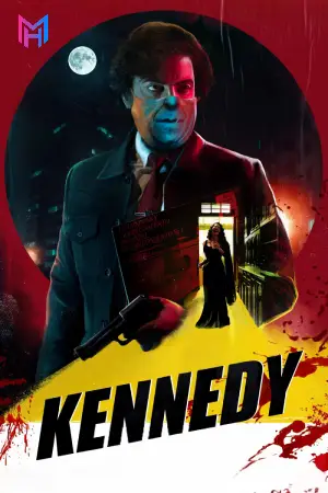 Kennedy (2023) WEB-DL Hindi Full Movie 480p [500MB] | 720p [1.2GB] | 1080p [2.9GB] | 2160p 4K [7.6GB]