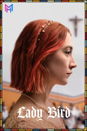 Lady Bird (2017) Dual Audio {Hindi-English} BluRay 480p [400MB] | 720p [1GB] | 1080p [2.3GB]