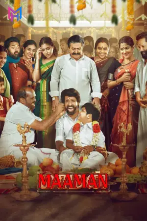 Maaman (2025) WEB-DL Dual Audio [Hindi ORG. + Tamil] Full Movie 480p [550MB] | 720p [1.3GB] | 1080p [2.8GB] | 2160p 4K [2.2GB]