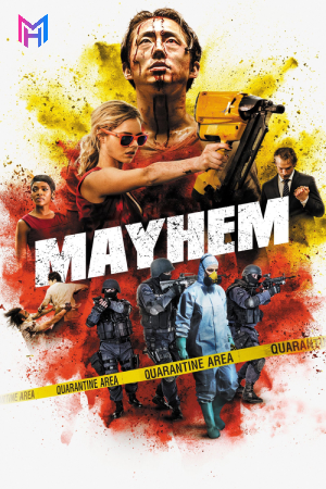 Mayhem (2017) BluRay Dual Audio [Hindi ORG. + English] Full Movie 480p [350MB] | 720p [1GB] | 1080p [2.1GB] | 2160p 4K [20GB]