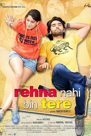 Rehna Nahi Bin Tere (2025) WEB-DL {Hindi DD2.0} Full Movie 480p [360MB] | 720p [1.1GB] | 1080p [2.2GB]
