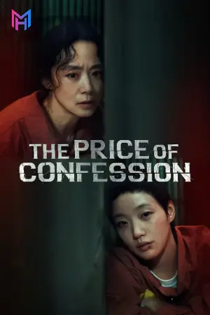The Price of Confession (2025) Season 1 Complete Multi Audio [Hindi ORG. + English + Korean] Netflix Original WEB Series 480p | 720p | 1080p WEB-DL
