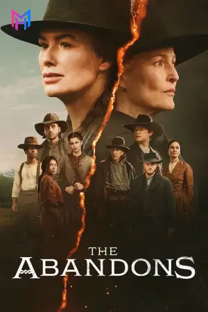 The Abandons (2025) Season 1 [Hindi ORG. + Multi Audio] Netflix Original WEB Series 480p | 720p | 1080p WEB-DL