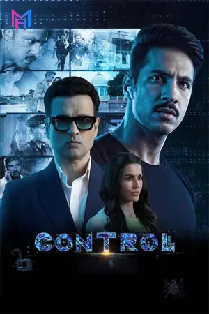 Controll (2025) WEB-DL Hindi Full Movie 480p [400MB] | 720p [1.1GB] | 1080p [2.2GB] | 2160p 4K [4.2GB]